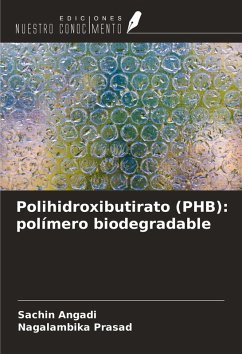 Cover Polihidroxibutirato (PHB): polímero biodegradable