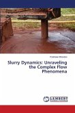 Slurry Dynamics: Unraveling the Complex Flow Phenomena