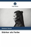 Stärker als Farbe