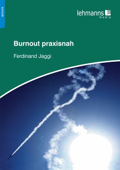 Burnout praxisnah (eBook, PDF) - Jaggi, Ferdinand