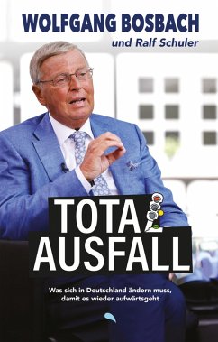 Totalausfall (eBook, ePUB) - Bosbach, Wolfgang; Schuler, Ralf