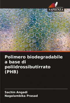 Cover Polimero biodegradabile a base di poliidrossibutirrato (PHB)