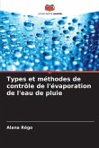 Types et méthodes de contrôle de l'évaporation de l'eau de pluie