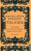 Hayallerin Efendisi - Tolkien - Mey, Melissa