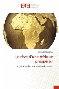 Le rêve d¿une Afrique prospère: - TOUSSALA, BAYANBE