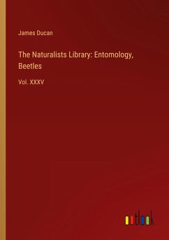 The Naturalists Library: Entomology, Beetles