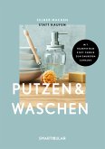 Selber machen statt kaufen – Putzen &amp; Waschen (eBook, ePUB)