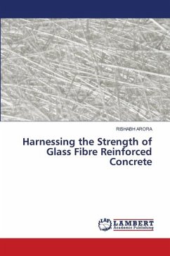 Harnessing the Strength of Glass Fibre Reinforced Concrete - Arora, Rishabh