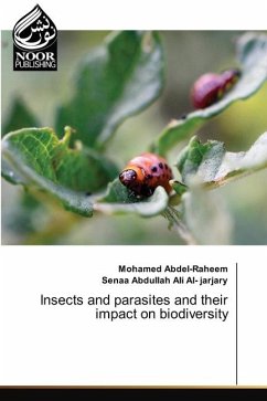 Insects and parasites and their impact on biodiversity - Abdel-Raheem, Mohamed;Abdullah Ali Al- jarjary, Senaa