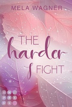 The Harder I Fight (Loving For Real 2) - Wagner, Mela