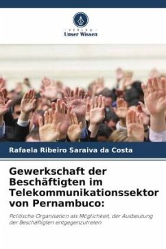 Gewerkschaft der Beschäftigten im Telekommunikationssektor von Pernambuco: - Ribeiro Saraiva da Costa, Rafaela