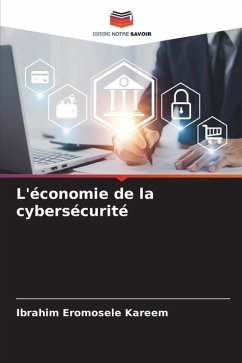 L'économie de la cybersécurité - Kareem, Ibrahim Eromosele