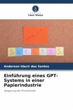 Einführung eines GPT-Systems in einer Papierindustrie - Idacir dos Santos, Anderson