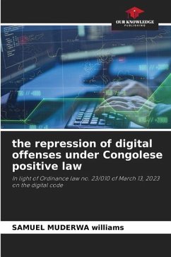 the repression of digital offenses under Congolese positive law - williams, SAMUEL MUDERWA