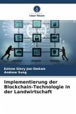 Implementierung der Blockchain-Technologie in der Landwirtschaft