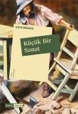 Kücük Bir Sanat