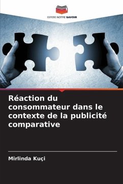 Réaction du consommateur dans le contexte de la publicité comparative - Kuçi, Mirlinda