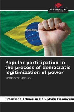 Popular participation in the process of democratic legitimization of power - Pamplona Damacena, Francisca Edineusa