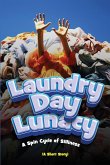 Laundry Day Lunacy (A Short Story)