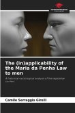 The (in)applicability of the Maria da Penha Law to men