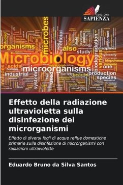 Effetto della radiazione ultravioletta sulla disinfezione dei microrganismi - da Silva Santos, Eduardo Bruno