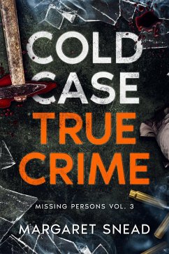Cold Case True Crime - Snead, Margaret