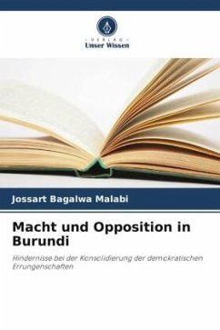 Macht und Opposition in Burundi - Bagalwa Malabi, Jossart