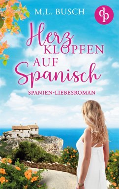 Herzklopfen auf Spanisch - Busch, M. L.