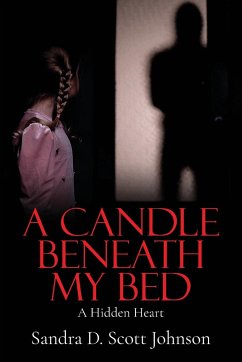 A Candle Beneath My Bed - Johnson, Sandra D.