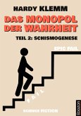 Das Monopol der Wahrheit (eBook, PDF)