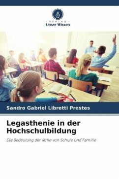 Legasthenie in der Hochschulbildung - Libretti Prestes, Sandro Gabriel
