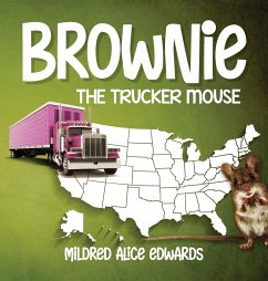 Brownie the Trucker Mouse - Edwards, Mildred Alice