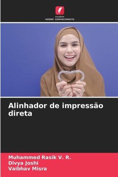 Alinhador de impressão direta - V. R., Muhammed Rasik;Joshi, Divya;Misra, Vaibhav