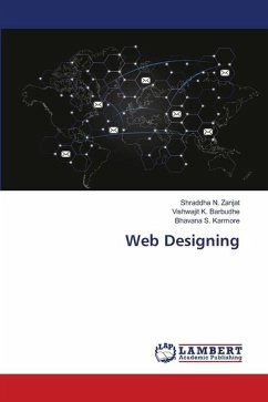 Web Designing - Zanjat, Shraddha N.;Barbudhe, Vishwajit K.;Karmore, Bhavana S.