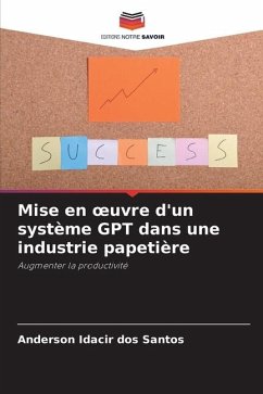 Mise en ¿uvre d'un système GPT dans une industrie papetière - Idacir dos Santos, Anderson