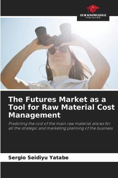 The Futures Market as a Tool for Raw Material Cost Management - Yatabe, Sergio Seidiyu