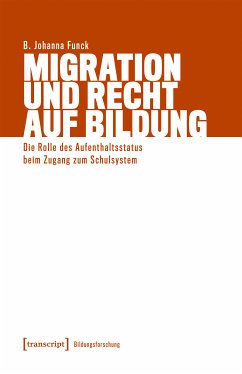 Migration und Recht auf Bildung (eBook, PDF) - Funck, B. Johanna