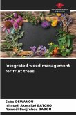 Integrated weed management for fruit trees
