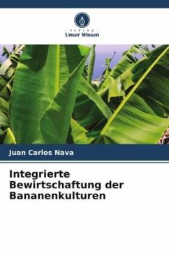 Integrierte Bewirtschaftung der Bananenkulturen - Nava, Juan Carlos