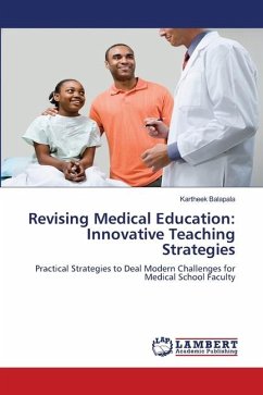 Revising Medical Education: Innovative Teaching Strategies - Balapala, Kartheek