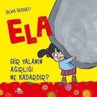 Bir Yalanin Agirligi Ne Kadardir - Ela 1 - Serreli, Silvia