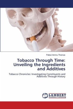 Tobacco Through Time: Unveiling the Ingredients and Additives - Ammu Thomas, Pallavi