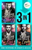Falling For Your Touch & Falling For Your Kiss & Falling For Your Love (eBook, ePUB)
