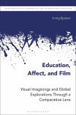 Education, Affect, and Film (eBook, PDF) Education, Affect, and Film (eBook, PDF)