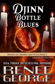 Djinn Bottle Blues: Destiny of a Middle-aged Witch Book 2 (Grimoires of a Middle-aged Witch, #7) (eBook, ePUB)