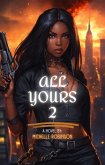 All Yours 2 (eBook, ePUB)