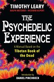 The Psychedelic Experience (eBook, ePUB)