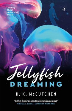 Jellyfish Dreaming (eBook, ePUB) - McCutchen D. K.