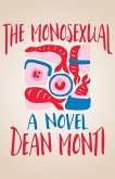 The Monosexual (eBook, ePUB)