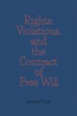 Rights, Violations, and the Contract of Free Will (eBook, ePUB)